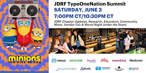 TypeOneNation Summit, A Family Movie Night -  Minions: The Rise of Gru