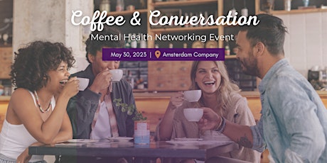 Coffee & Convo| Networking Event