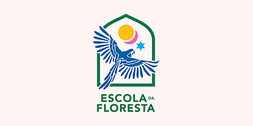 Hauptbild für Feitio de Daime - Escola da Floresta - junho 2024