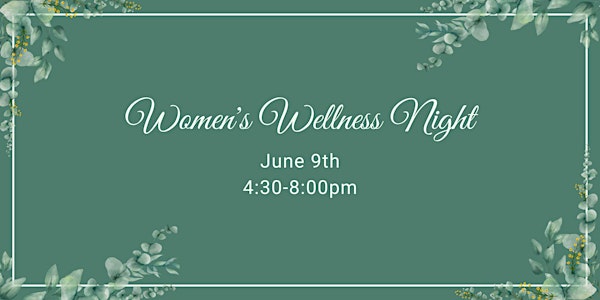 Women's Wellness Night