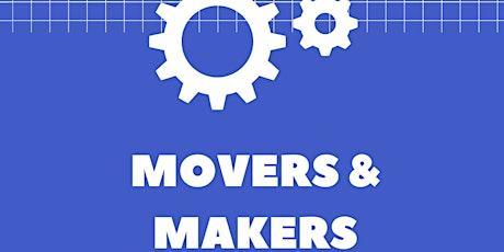Movers and Makers Summer Camp