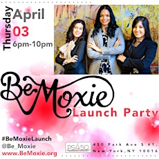 Be Moxie Launch Party primary image