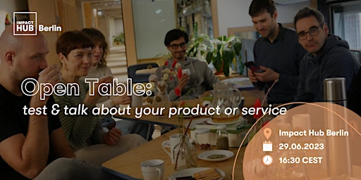 Open Table: test & talk about your product or service primary image