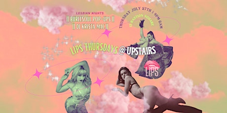 LIPS THURSDAYS X's Upstairs Cabaret