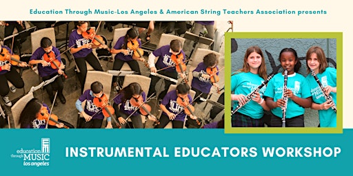 Instrumental Educators Workshop 2023 (ETM-LA & ASTA Sponsored) primary image
