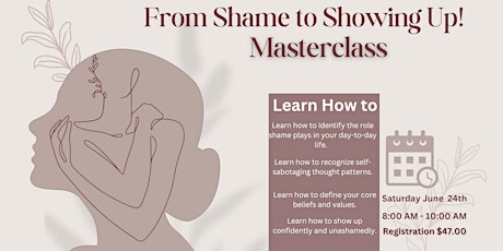 From Shame to Showing up Masterclass