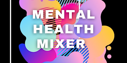 Mental Health Mixer primary image