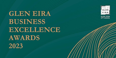Glen Eira Business Excellence Awards Presentation Event primary image