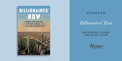 Billionaires' Row by Katherine Clarke with Julie Satow primary image