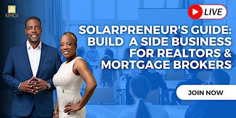 Solarpreneur's Guide:Build  a Side Business for Realtors & Mortgage Brokers