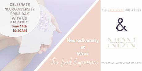 Neurodiversity in the Workplace: The Lived Experience