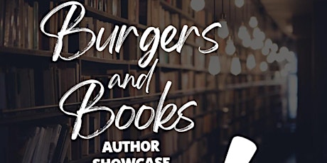 Burgers and Books Author Showcase