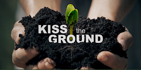 TBG Farmers Market Film Festival - Kiss the Ground