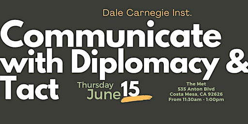 Hauptbild für June Luncheon - Soft Skills Workshop: Communicate w/ Diplomacy & Tact