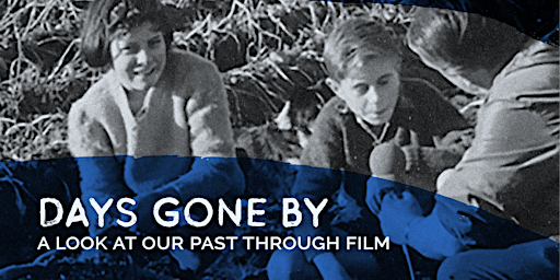 Days Gone By: A Look at Our Past Through Film