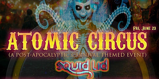 Asylum - Atomic Circus (Post Apocalyptic Carnival Theme) primary image