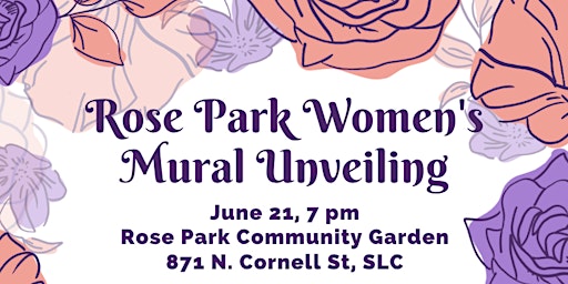 Rose Park Women's Mural Unveiling primary image