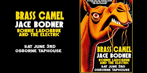 Brass Camel,  Jace Bodner and Ronnie Ladobruk & the Electric primary image