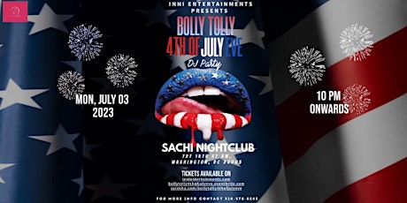 Bolly Tolly 4th of July Eve