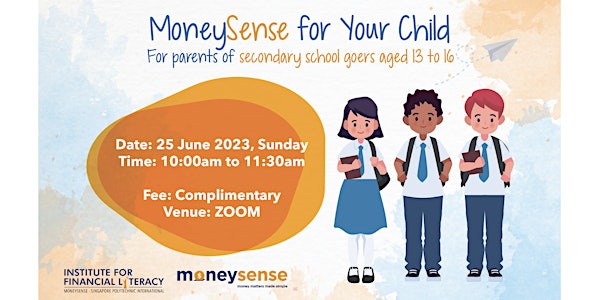 MoneySense For Your Child (For Parents of Sec School Goers Aged 13-16) ABW