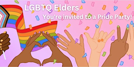 LGBTQ Elders: Pride Party