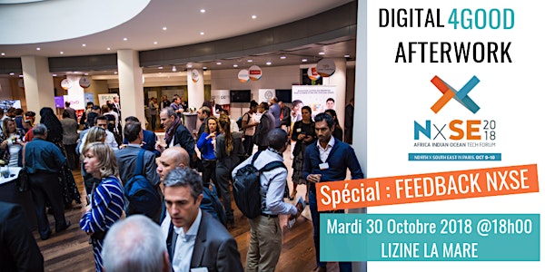 DIGITAL 4GOOD AFTERWORK - Spécial Feedback NxSE