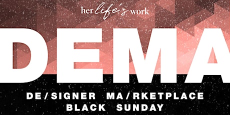DE[signer] MA[rketplace] DEMA BLACK SUNDAY EDITION primary image