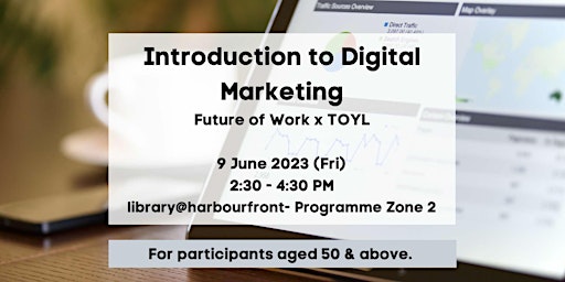 Imagen principal de Introduction to Digital Marketing | Future of Work x TOYL