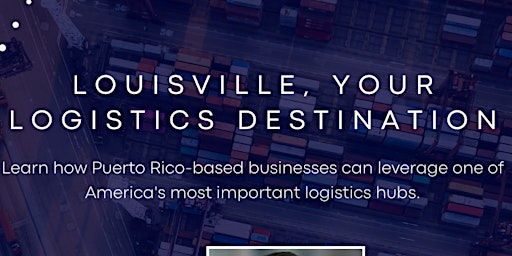 Louisville - Your Logistics Destination primary image