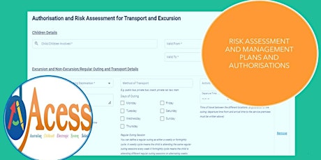 Utilising ACESS Authorisation & Risk Assessment  for Transport & Excursion