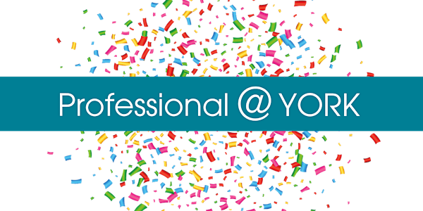 Professional@York Celebration Event