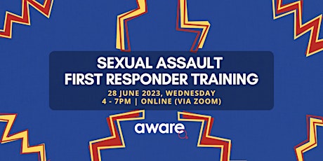 28 June 2023: Sexual Assault First Responder Training (Online Session) primary image