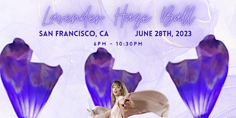 Lavender Haze Ball - San Francisco, CA
