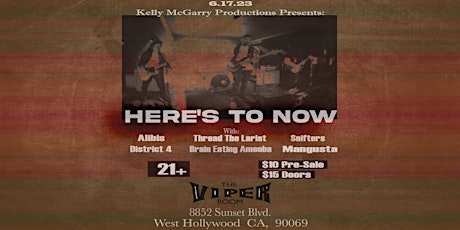 Here's To Now Live at The Viper Room