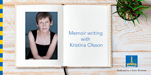 Memoir writing with Kristina Olsson - Bulimba Library primary image