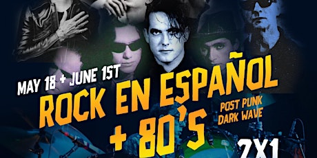 Live Rock En Español + 80s Dance Fiesta