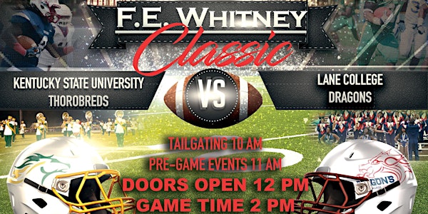 Inaugural F.E. Whitney Classic: Kentucky State University vs. Lane College