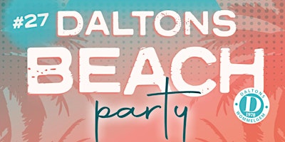 Daltons Beach Party
