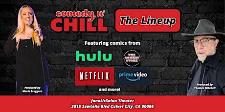 Comedy n' Chill Presents: The Lineup