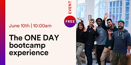 The One Day Bootcamp Experience!