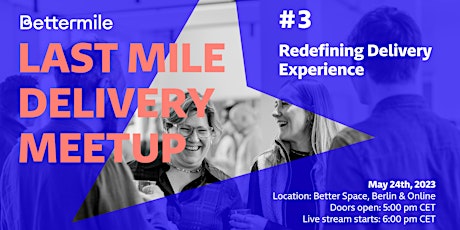 Last Mile Delivery Meetup: Redefining Delivery Experience primary image