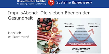 Hauptbild für Gesund und glücklich leben - Die sieben Ebenen der Gesundheit