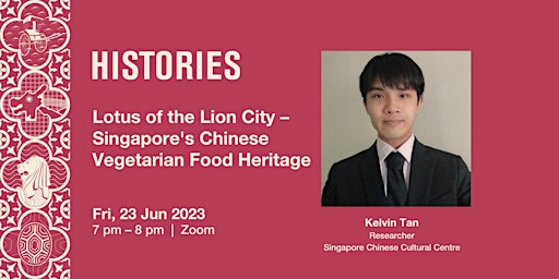 Histories: Lotus of the Lion City – SG's Chinese Vegetarian Food Heritage primary image