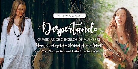 Imagem principal do evento Despertando Guardiãs de Círculos de Mulheres Online - Turma 3