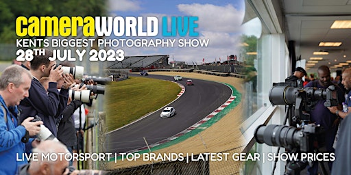 Imagem principal do evento CameraWorld Live - Kent's Biggest Camera Show at Brands Hatch Race Circuit