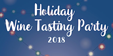 Rock Wall Wine Company presents: Holiday Wine Tasting Party! primary image
