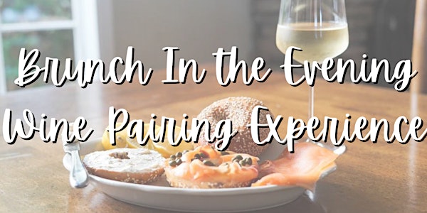 Brunch In the Evening Wine Pairing Experience at Hardwick Winery
