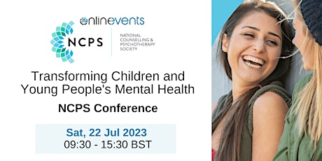 Transforming Children and Young People's Mental Health - NCPS Conference