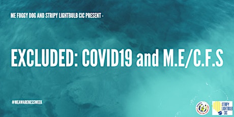 EXCLUDED: COVID19 and M.E/C.F.S.
