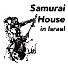 求ム！イスラエルから世界を攻めるサムライ！ 第1回『Samurai House in Israel』入居起業家選考会～サムライ達よ！今こそ、世界に斬り込め！～ primary image